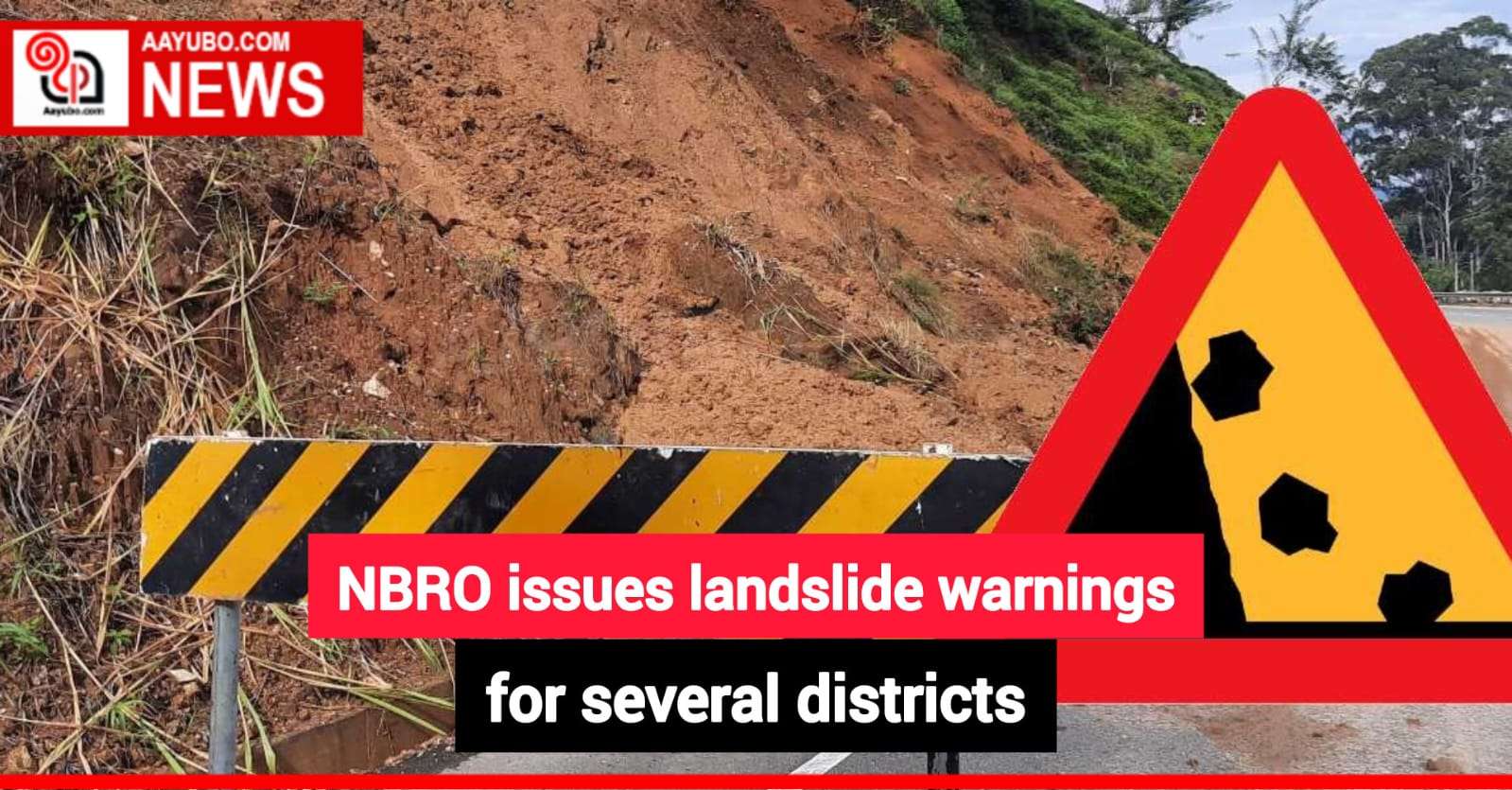 NBRO Issues Landslide Warnings For Several Districts