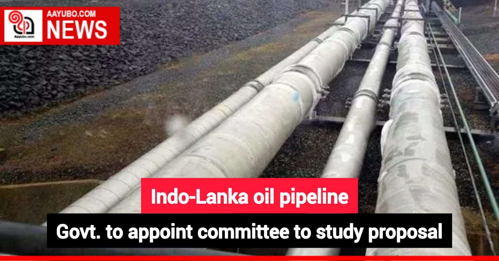 Indo-Lanka oil pipeline 