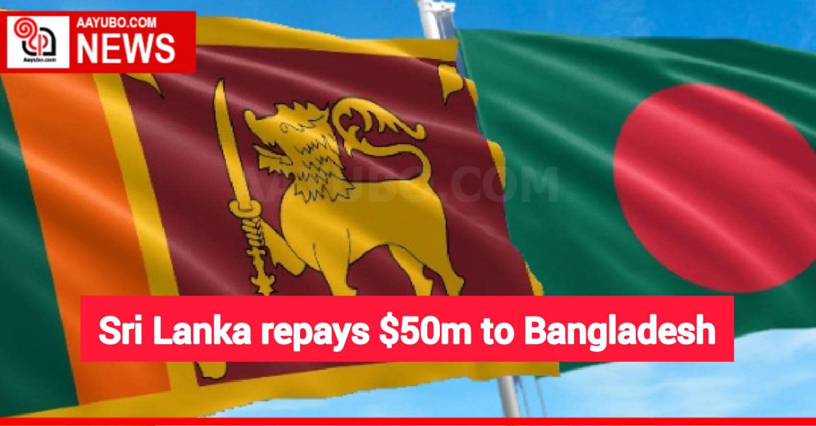 Sri Lanka repays $50m to Bangladesh