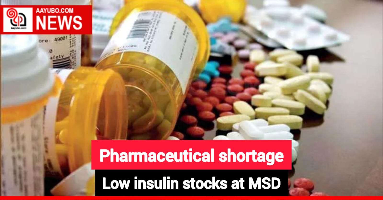 Pharmaceutical shortage Low insulin stocks at MSD