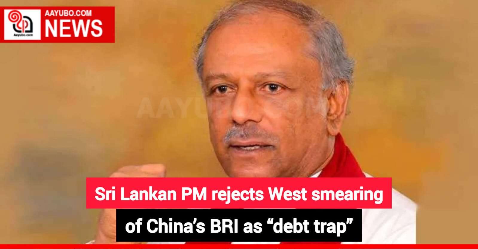 Sri Lankan PM rejects West smearing of China’s BRI as “debt trap”