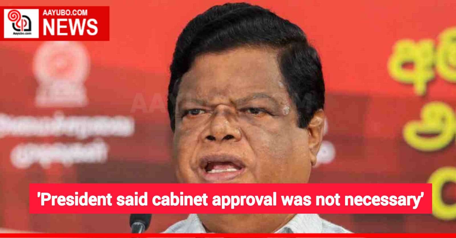 'President said cabinet approval was not necessary'