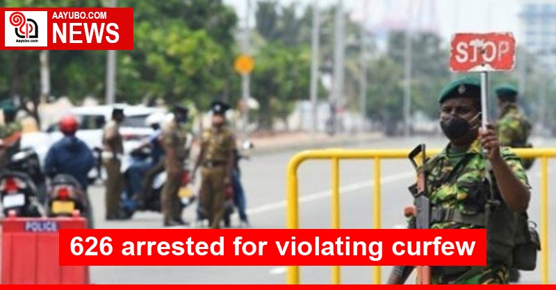 626 arrested for violating curfew