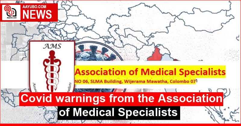 Covid warnings from the Association of Medical Specialists