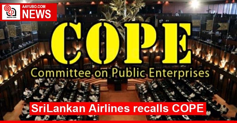 SriLankan Airlines recalls COPE