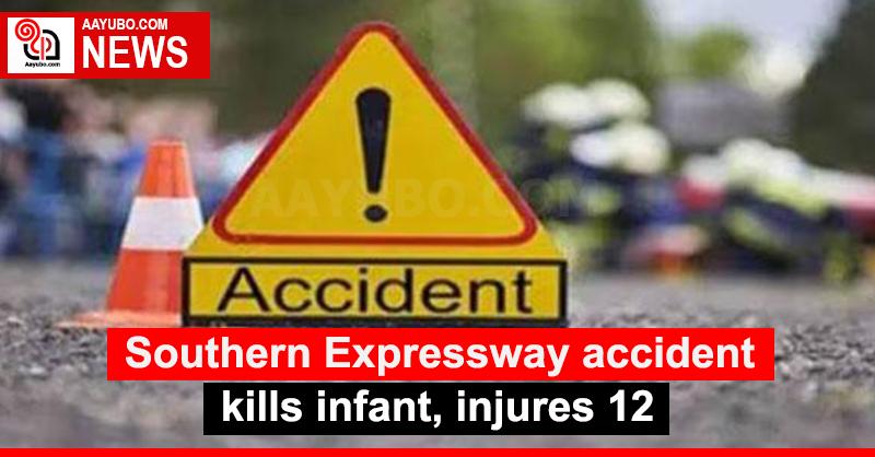 Southern Expressway accident kills infant, injures 12