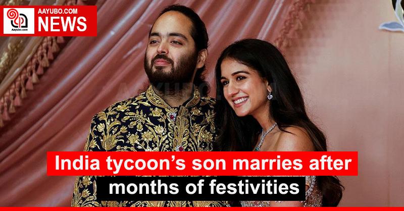 India tycoon’s son marries after months of festivities