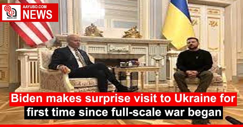 Biden Makes Surprise Visit To Ukraine For First Time Since Full-scale ...