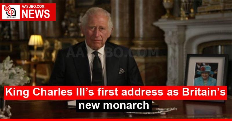 King Charles III’s first address as Britain’s new monarch