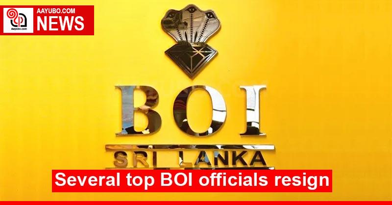 Several top BOI officials resign