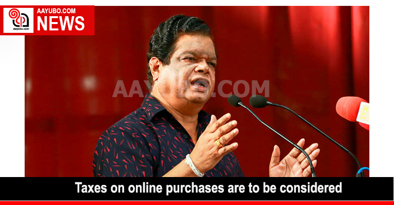  Taxes on online purchases are to be considered 