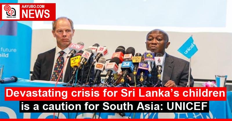 Devastating crisis for Sri Lanka’s children is a caution for South Asia: UNICEF