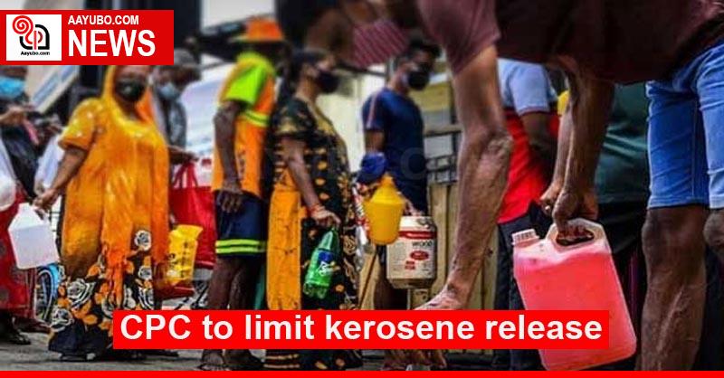 CPC to limit kerosene release