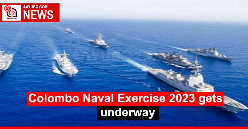 Colombo Naval Exercise 2023 gets underway