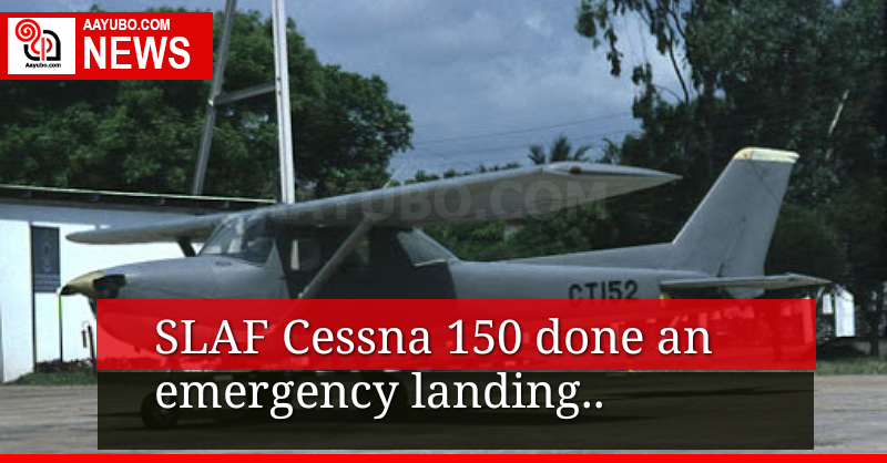 SLAF training aircraft emergency landed