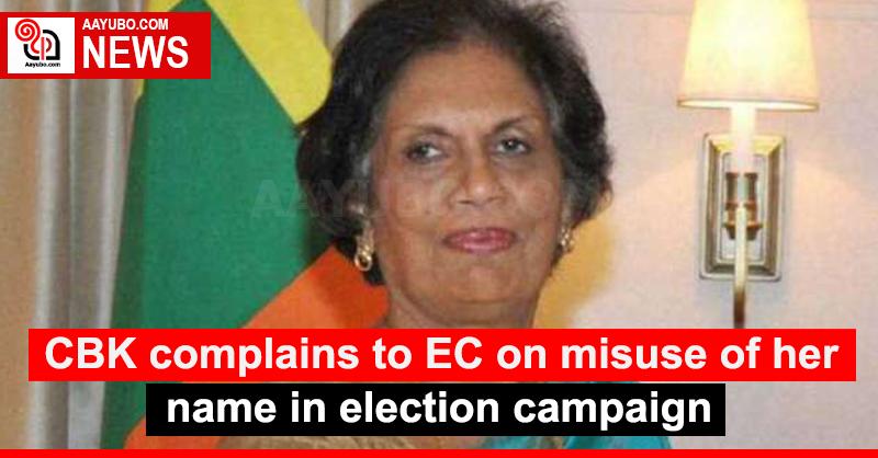 CBK complains to EC on misuse of her name in election campaign