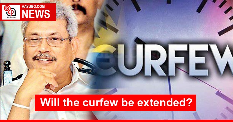 Will the curfew be extended?