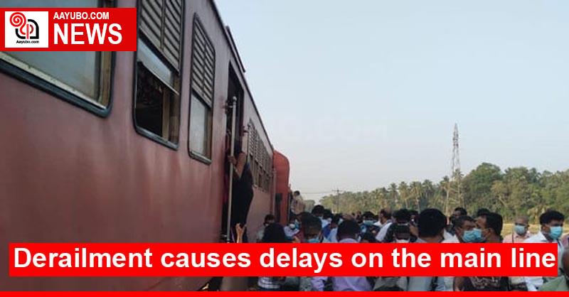 Derailment causes delays on the main line