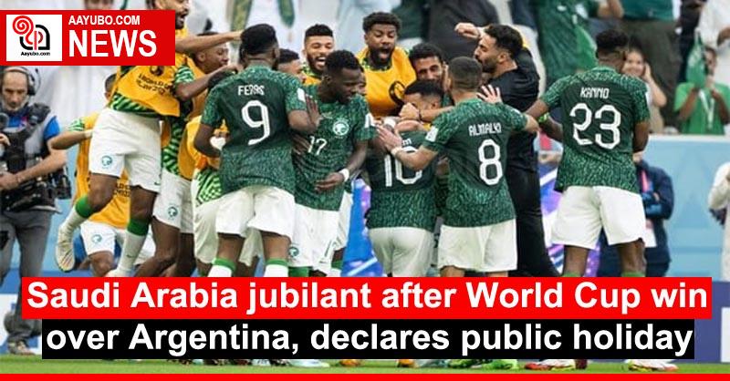 Saudi Arabia Jubilant After World Cup Win Over Argentina Declares