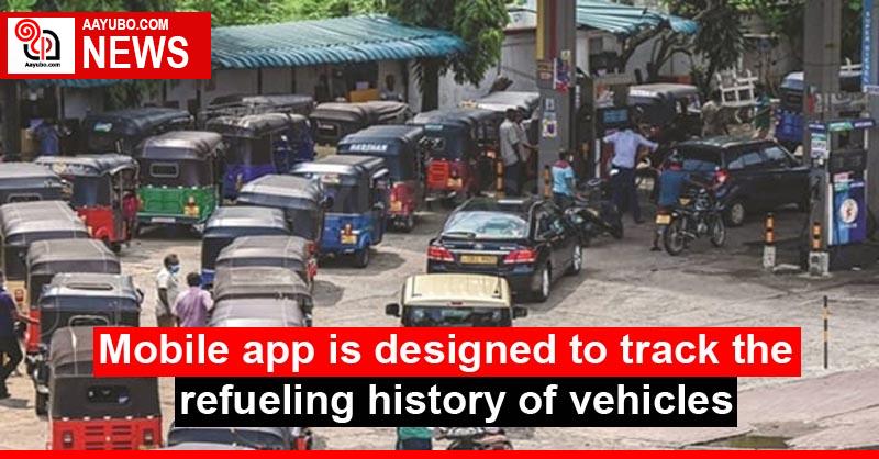 Mobile app is designed to track the refueling history of vehicles