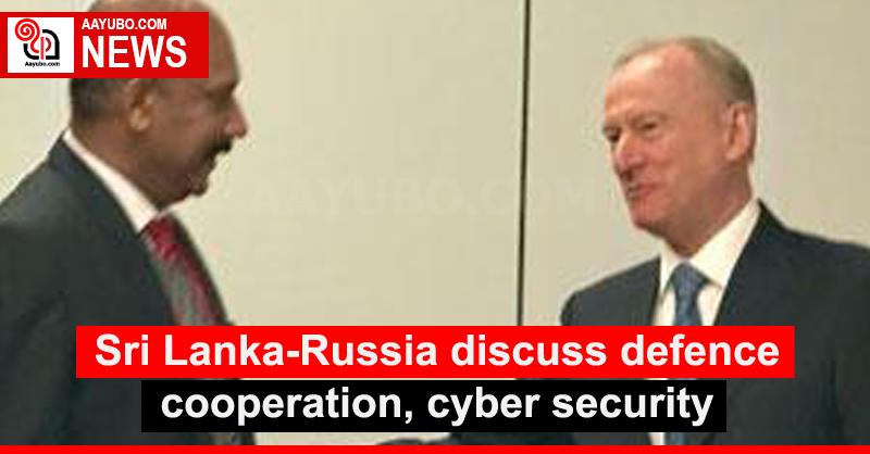 Sri Lanka-Russia discuss defence cooperation, cyber security