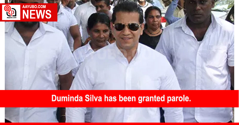 Duminda Silva has been granted parole.