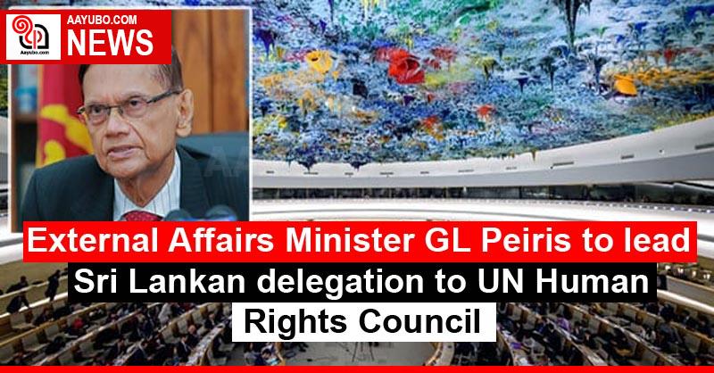 External Affairs Minister G.L. Peiris to lead Sri Lankan delegation to UN Human Rights Council