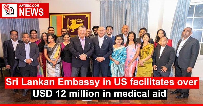 Sri Lankan Embassy in US facilitates over USD 12 million in medical aid