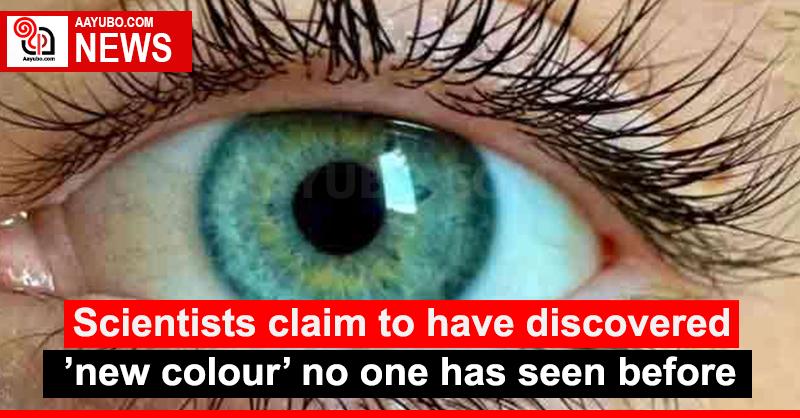 Scientists claim to have discovered ’new colour’ no one has seen before