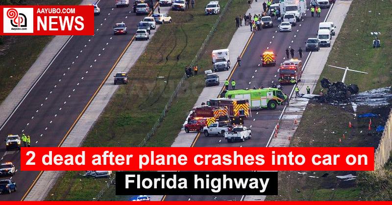 2 dead after plane crashes into car on Florida highway