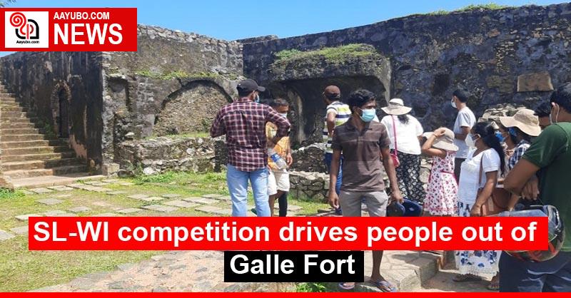 SL-WI competition drives people out of Galle Fort