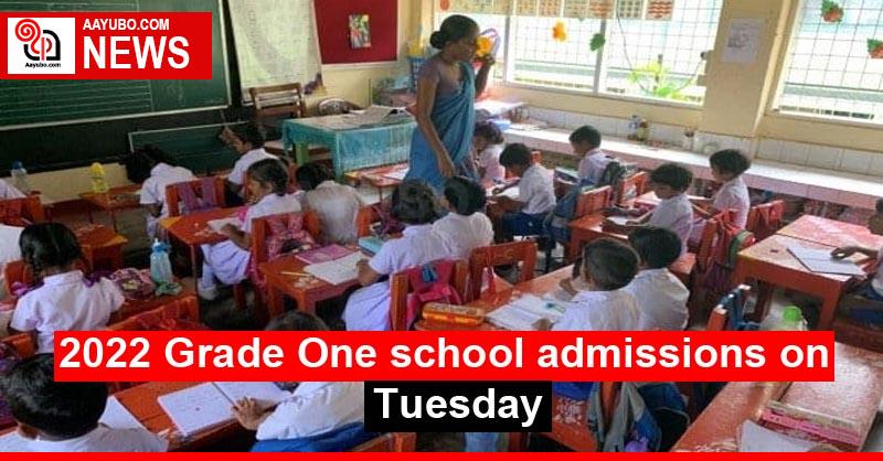 2022 Grade One school admissions on Tuesday