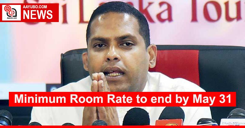 Minimum Room Rate to end by May 31