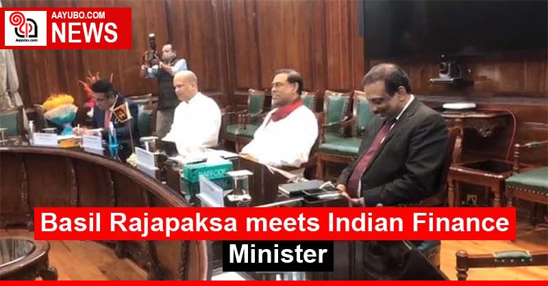 Basil Rajapaksa meets Indian Finance Minister