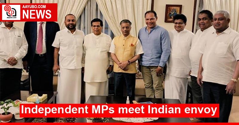 Independent MPs meet Indian envoy