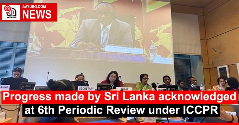 Progress made by Sri Lanka acknowledged at 6th Periodic Review under ICCPR