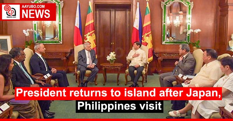 President returns to island after Japan, Philippines visit