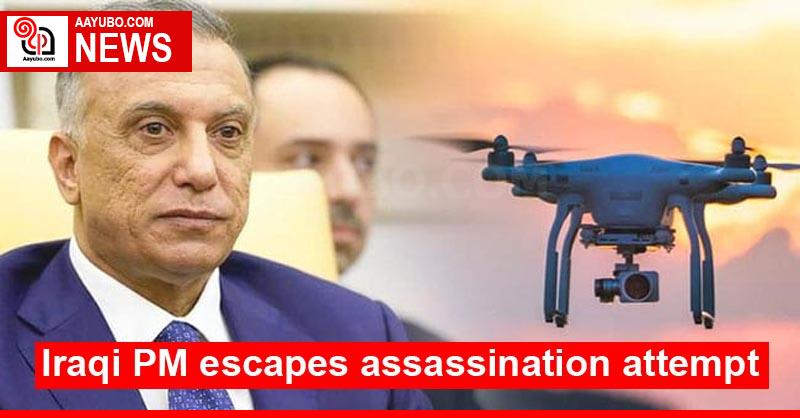Iraqi PM escapes assassination attempt