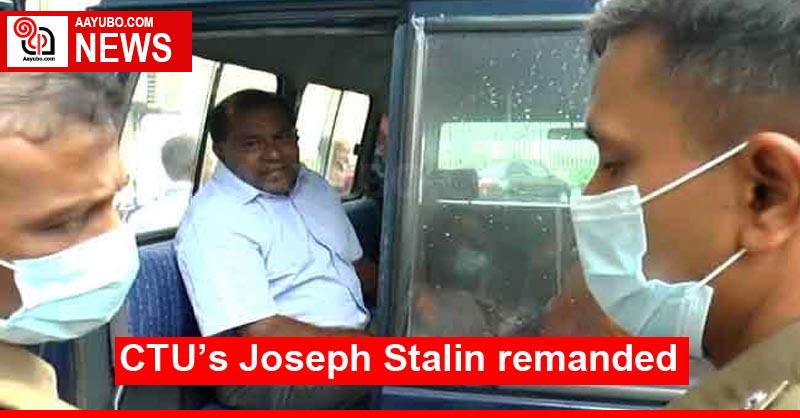 CTU’s Joseph Stalin remanded