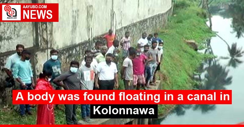 A body was found floating in a canal in Kolonnawa