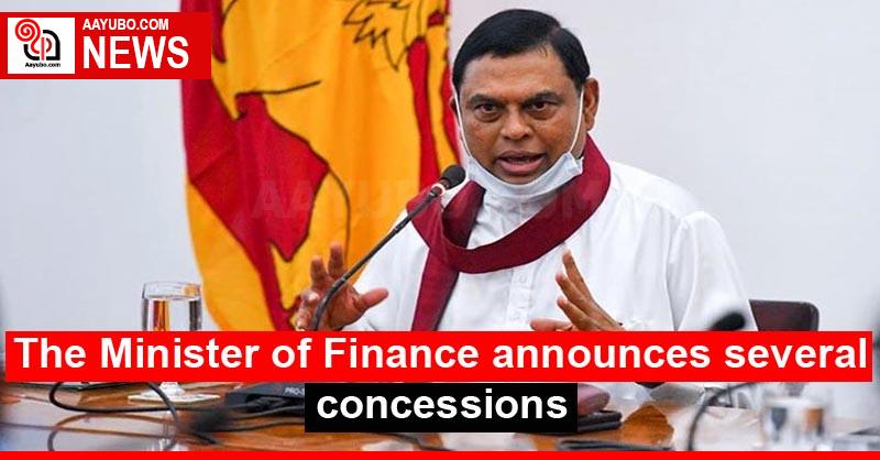 The Minister of Finance announces several concessions