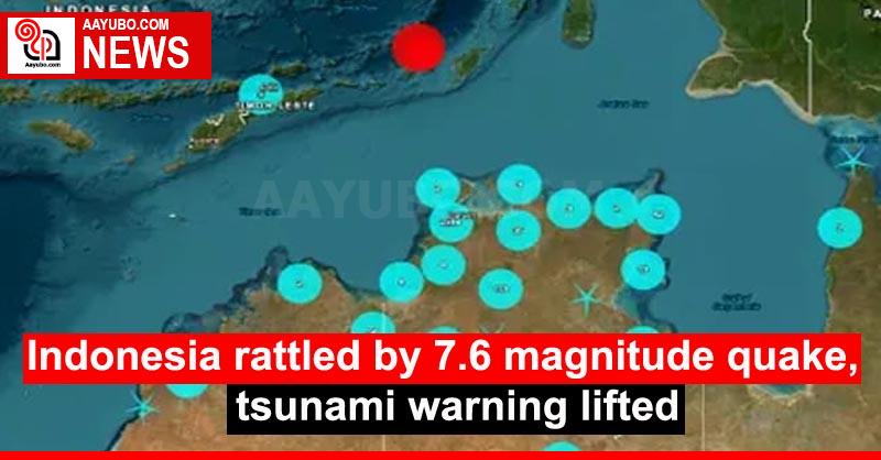 Indonesia Rattled By 76 Magnitude Quake Tsunami Warning Lifted