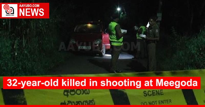 32-year-old killed in shooting at Meegoda