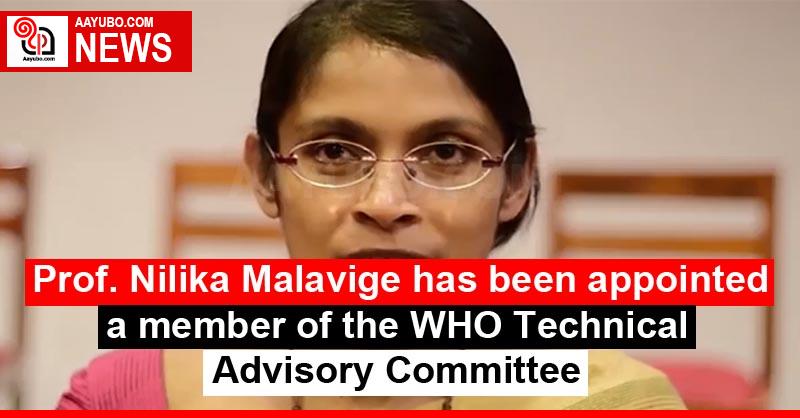 Prof. Nilika Malavige has been appointed a member of the WHO Technical Advisory Committee