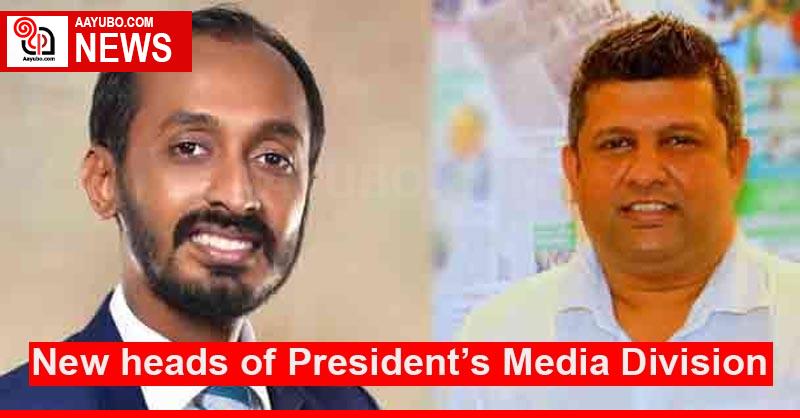 New heads of President’s Media Division