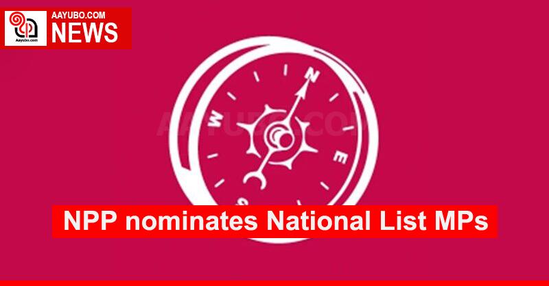 NPP nominates National List MPs