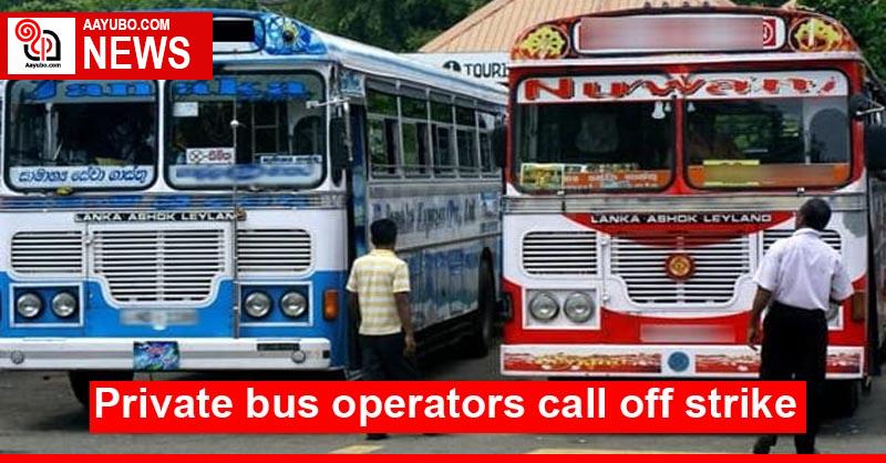 Private bus operators call off strike