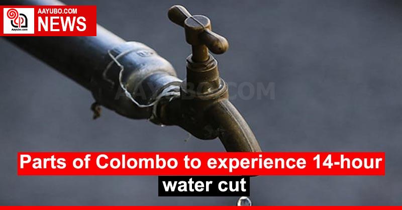 Parts of Colombo to experience 14-hour water cut