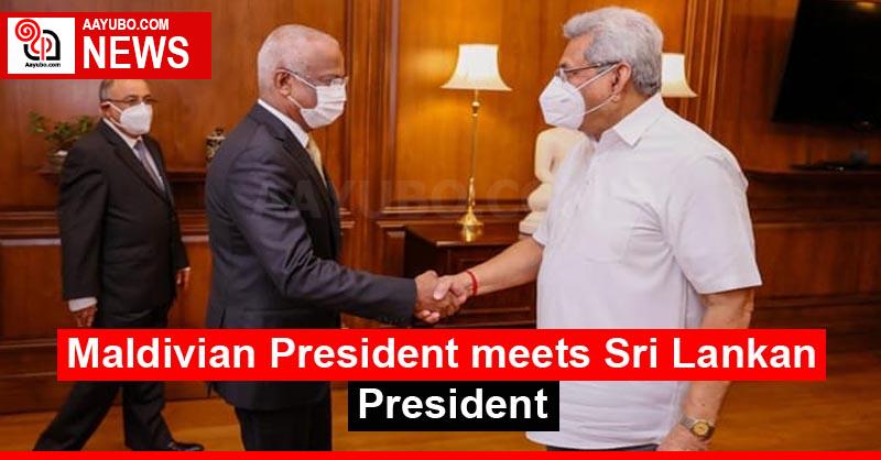 Maldivian President meets Sri Lankan President