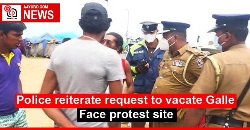 Police reiterate request to vacate Galle Face protest site